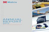 AnnuAl RepoRt - asx.com.au · Company Profile & Structure Matrix Composites & Engineering (Matrix) provides solutions consisting of engineered products and integrated services to