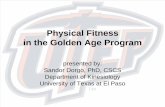 Physical Fitness in the Golden Age Programlegacy.elpasotexas.gov/muni_clerk/agenda/05-14-13/05141314A.pdf · Mentoring in a 35-week Fitness Program for Older Adults. Archives of Gerontology