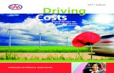 2011 Edition Driving Costs - CAA-Quebec · Maintenance: Proper maintenance affects the life of your vehicle, your fuel economy and your safety. Avoiding repairs and maintenance will