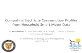 Compu&ng)Electricity)Consump&on)Proﬁles) …webdocs.cs.ualberta.ca/~oardakan/files/EnDM-Presentation.pdf · 2017. 7. 5. · Compu&ng)Electricity)Consump&on)Proﬁles) from)Household)SmartMeter)Data