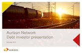Aurizon Network Debt investor presentation · 2020. 2. 23. · Aurizon Network Debt investor presentation October 2013 . 2 2 Disclaimer No Reliance on this document This document