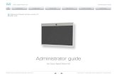 Cisco Spark Room 55 Administrator Guide …...D15388.04 Room 55 Administrator Guide CE9.3, APRIL 2018. — Copyright © 2018 Cisco Systems, Inc. All rights reserved. Cisco Spark Room