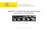 ANAT 2341/ Embry ology Course Outline...2020/08/13  · 1 Faculty of Medicine School of Medical Sciences ANAT 2341/ Embry ology Course Outline The first 8 weeks of human embryological