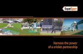 Harness the power of a cricket partnership - Expat Sport · 2018. 4. 23. · Exclusive sponsorship opportunities from Expat Sport at ICC Academy As an official commercial partner