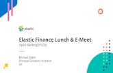 Elastic Finance Lunch & E-Meet · SOCIAL MEDIA TRADE ANALYTICS MERCHANT PORTAL KYC / CUSTOMER 360 Fraud Detection MAINFRAME OFFLOAD. Hot projects with our customers? Real-time Blotters