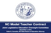 NC Model Teacher Contract€¦ · Katie G. Cornetto, NC State Board of Education Attorney . S.L 2013-360, Section 9.6(e) SECTION 9.6.(e) The State Board of Education shall develop