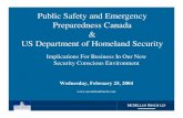 Public Safety and Emergency Preparedness Canada US ... Security all slides.pdf · • Relocation of 2000 federal police officers to national security issues ... (US$188 billion) –