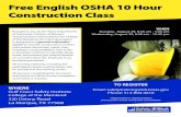 Free English OSHA 10 Hour Construction ClassEnglish… · Free English OSHA 10 Hour Construction Class WHERE Gulf Coast Safety Institute College of the Mainland 320 Delany Road La