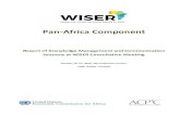 wiser consultative meeting – knowledge …...Pan-Africa Component Report of Knowledge Management and Communication Sessions at WISER Consultative Meeting October 16-17, 2016, UN
