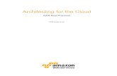 Architecting for the Cloud - Strategic Communications · Amazon Web Services – Architecting for the Cloud: AWS Best Practices February 2016 Page 4 of 42 Abstract This whitepaper