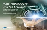 DATA CONQUERS CHALLENGES OF FACILITY OPERATIONS MANAGEMENT · On large campuses, like those for universities, corporate research facilities, airports, or hospitals, facility professionals