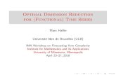 Optimal Dimension Reduction for (Functional) Time Series · functional principal components, Journal of the Royal Statistical Society Series B 77, 319-348. Hallin, M., H ormann, S.,