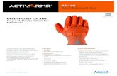97-120 Acticarmr Gloves...No glove provides complete protection against cuts, abrasions, or oil related injuries. Users must test their gloves to confirm they are appropriate for a