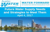Future Water Supply Needs and Strategies to Meet Themaustintexas.gov/sites/default/files/files/Water/WaterForward/Workshop3Slides.pdfWater Forward –Austin’s Integrated Water Resource