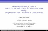 New Regional Mega Deals Effects on the BRICS and South ... · I am looking forward to your questions and comments. Benedikt Heid benedikt.heid@uni-bayreuth.de Benedikt Heid (University