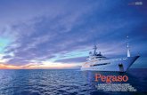 Pegaso - Moore Yacht Design International Pegaso.pdf · Pegaso’s dynamic positioning – for both safe diving and protected locations where it is forbidden to drop anchor. The engine