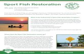 Sport Fish Restoration€¦ · The Sport Fish Restoration Program is a “user pay, user benefit” system of resource enhancement. The NCWRC uses funds, generated from your purchases,