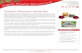Organic Shampoo Body Bar - Organic Rosehip …...e Organic Rosehip Skincare P/L Unit 2/23 Enterprise Ave, Tweed Heads South, NSW 2486 Australia Phone: 1300 552 386 P:+ 6 1 7 5523 9100