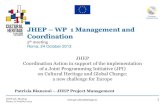 JHEP WP 1 Management and Coordinationjpi-ch.eu/...WP1-Management-Coordination-MIBACT.pdf · JHEP 5th Meeting Rome, 24 October 2013 . 7 Amounts ALREADY transferred According the CA