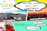 The “OH, THE PLACES WE`LL GO!”...world from the following leading solution providers: THE CAPE TOWN AGENDA: 07:00— 08:00 Registration and refreshments 08:00— 08:45 Quest 08:45—