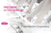 Presentación de PowerPoint...2016 Presentación Corporativa. 2 PRECISION MAKES THE DIFFERENCE NOS DIFERENCIAMOS. 3 PRECISION MAKES THE DIFFERENCE COLOMBIA CHILE USA ESPAÑA Madrid