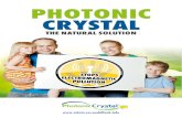PHOTONIC CRYSTAL · 4. . Biophoton Pyramid. The high-performance Biophoton Pyramid harmonises the environment and noticeably improves the air. It increases seven fold …