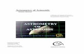 Astrometry of Asteroids · So we have chosen to demonstrate astrometric measurement using asteroids, those small rocky planets that orbit the sun—most of them between the orbit