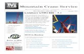 Mountain Crane Service · Liebherr LTM1400 - 7.1 2010 in Review January: Power Pole Erection February: NSA Data Center August: March: City Creek Sky Bridge April: Manitowoc 16000