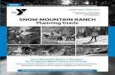 SNOW MOUNTAIN RANCH Planning Guide49jbft3bpqq72watvx1goczp.wpengine.netdna-cdn.com/.../2016/05/S… · Special meals or menus must be arranged in advance. If you have food allergies
