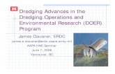Dredging Advances in the Dredging Operations and ... · Resuspension Due to Dredging – Progress in all phases – joint effort with Europeans ACCORD – Opportunity to Advance Sound
