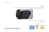 Transformer Protection System - GE Grid Solutions · Quick Start Guide 345 revision: 2.3x Manual P/N: 1601-9100-AB GE publication code: GEK-113569K *1601-9100-AB* 345 Transformer
