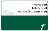 Riverwood TeleSchool Parent/Student Plan S… · Health/AVID/CTAE/VPA. Thursday— Science. Friday— Social Studies/ SEL Lesson (All Riverwood Virtual Classes should operate as normal.