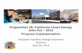 Proposition 39: California Clean Energy Jobs ActJobs Act ... · receive eligible energy project funding under this program. Energy planning funds requested for Proposition 39 program