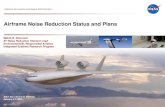Airframe Noise Reduction Status and Plans...Nose Landing Gear 5 Acoustic Flight Test (2006) Nose Gear only 25% Scale Model tests (2007-2010) Acoustic measurements University of Florida