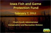 Iowa Fish and Game Protection Fund · 2014. 5. 8. · Trust Fund Iowa Constitution Fish and wildlife protection funds. SEC.9. All revenue derived from state license fees for hunting,