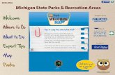 2013-2014 Michigan State Parks & Recreation Areas · ATV trail connecting to the Two-Hearted Trail. • Silver Lake ORV area inSilver Lake State Park offers the only dune riding in