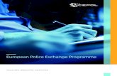 European Police Exchange Programme · The Exchange Programme was originally financed through AGIS and ISEC funds, however in 2011 CEPOL took over the financial and organisational