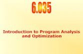 Introduction to Program Analysis and Optimization6.035.scripts.mit.edu/fa18/slides/F18-lecture-16.pdf · • Dead Code Elimination • Algebraic Simplification • Summary . Program