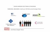 CROSS BORDER DOCTORIALS PROGRAM PERSONAL BRANDING: … · 2014. 12. 15. · • Post resumes and recommendations that can be imported for LinkedIn accounts. • Browse other profiles