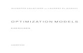 Optimization Models [.1] Exercisespeople.eecs.berkeley.edu/~elghaoui/ExManual.pdfOPTIMIZATION MODELS EXERCISES CAMBRIDGE Contents 2.Vectors 4 3.Matrices 7 4.Symmetric matrices 11 5.Singular