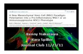 Mesenchymal+Stem+Cells+(MSCs)krn2111/journalclubppt.pdf · • Previous&work&showed&thatToll=like&receptors& (TLRs),&which&recognize&danger&signals&on& immune&cells,&also&existon&MSCs&