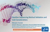 NextGen Sequencing Method Validation and CLIA Considerations€¦ · Sequencing. Data Transfer, Assembly. Organism. Database. BioNumerics. Report. Results Includes all the individual