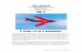 T&J Models Mig-17 ManualThe Mikoyan-Gurevich Mig-17 is the follow on of the more famous Mig-15, one of the first successful swept-wing jet fighters. It was designed to fix any combat
