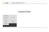 DIMENSIONING - URBE€¦ · DIMENSIONING Application Presentation Application Session Transport Transport Network Internet Data Link Network Interface Physical Layer Physical. Winter