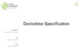 Devicetree Specification · Devicetree Specification Kanta Vekaria and Grant Likely BKK16-411 March 2016 Linaro Connect BKK16. Introduction Devicetree Well established data structure