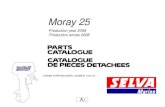 Moray 25 - Czech Marine Moray 25-2008.pdf · Moray 25 Production year 2008 Production année 2008 ENGINE STARTING SERIAL NUMBER: 1037173ENGINE STARTING SERIAL NUMBER. A2 FOREWORD