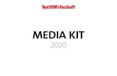 MEDIA KIT - TextilWirtschaft€¦ · MEDIA KIT 2020. Tariffe TextilWirtschaft 2020, No 73 2 Indirizzo e referenti per l‘invio dei materiali stampa: Deutscher Fachverlag GmbH TextilWirtschaft