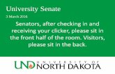 3 March 2016 Senators, after checking in and receiving ... · the front half of the room. Visitors, please sit in the back. University Senate Agenda: 3 March 2016 ... invitations