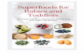 Table of Contents€¦ · Babies and Toddlers do not eat much food because their tummies are tiny. That is why it is important to feed them with foods that are packed with nutrients.