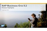SAP Business One 9.2 Highlights · ©2015 SAP SE or an SAP affiliate company. All rights reserved. PUBLIC 3 Simple SAP Business One 9.2 Run simple… anytime, anywhere Extend & Evolve